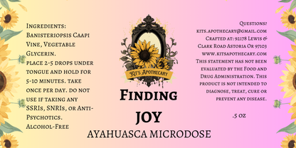 FINDING JOY! MICRODOSING AYAHUASCA