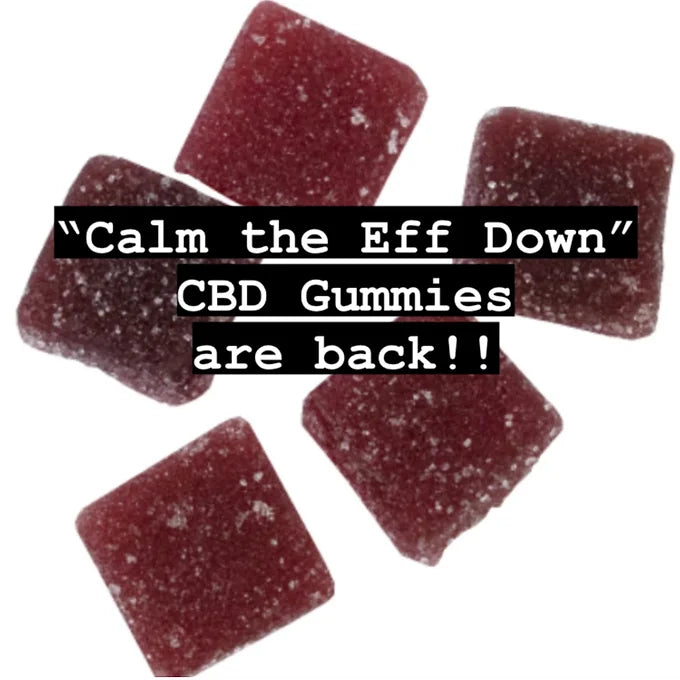 CALM THE EFF DOWN CBD GUMMIES