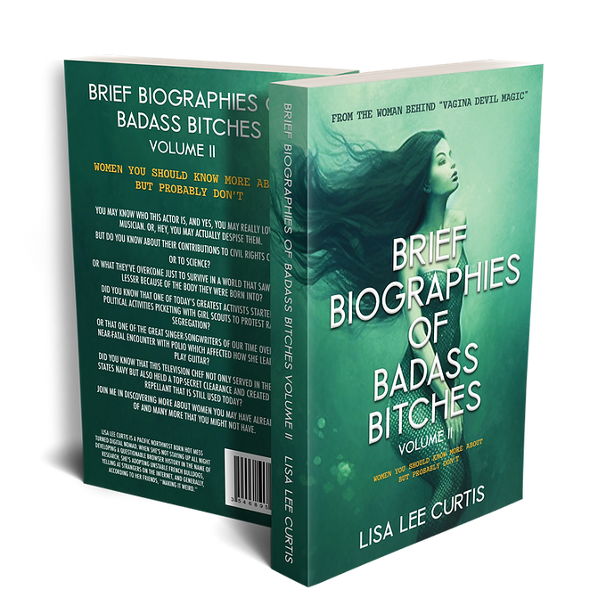 AUTHOR SIGNED BRIEF BIOGRAPHIES OF BADASS BITCHES VOLUME TWO HARDBACK