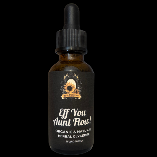 🌸 EFF YOU AUNT FLOW | All-Stage Women’s Balance Tincture